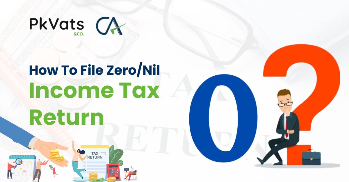 How To File Zero Nil Income Tax Return Pk Vats Co Blog