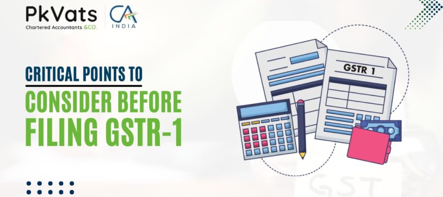 Critical Points to Consider Before Filing GSTR-1
