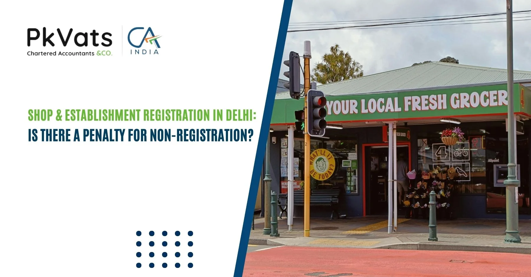 Shop Establishment Registration in Delhi Is There a Penalty for Non Registration