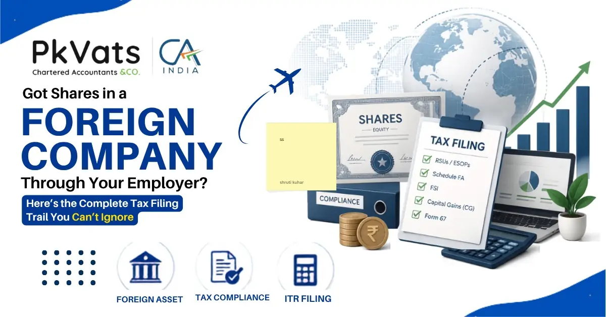 Got Shares in a Foreign Company Through Your Employer Heres the Complete Tax Filing Trail You Cant Ignore